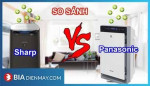 So sánh máy lọc không khí Sharp và Panasonic hãng nào tốt?