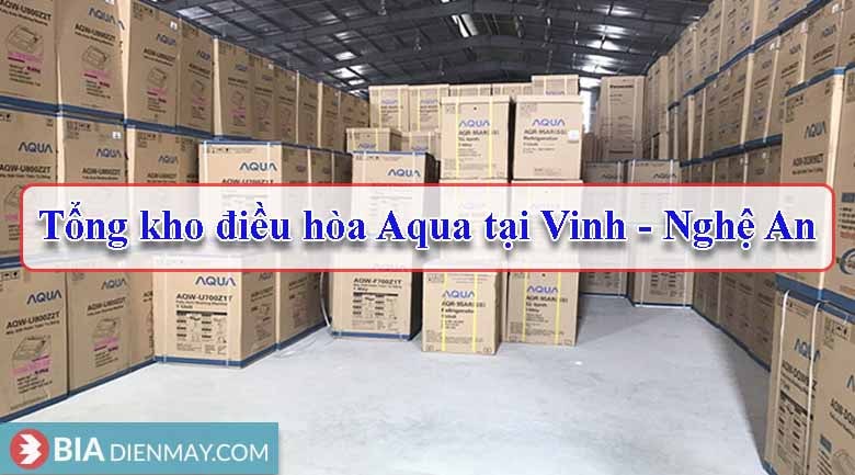 Mua điều hòa Aqua giá rẻ tại Vinh - Nghệ An ở đâu uy tín?