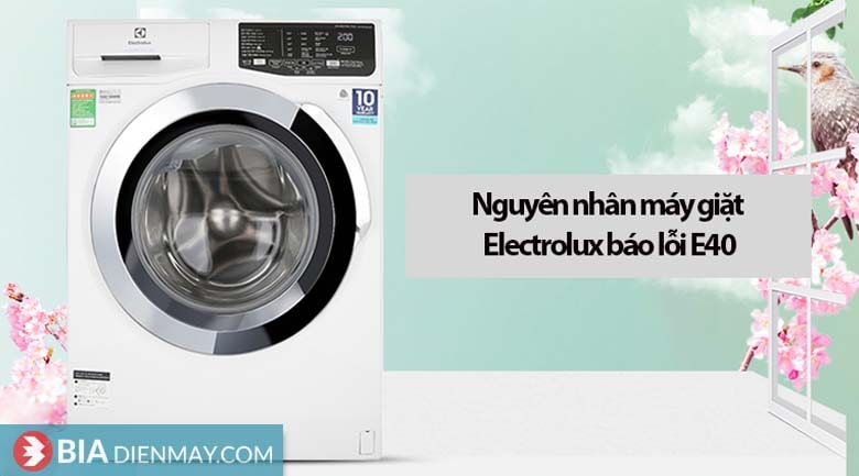 Lỗi E40 máy giặt Electrolux